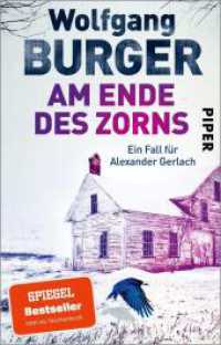 Am Ende des Zorns : Ein Fall für Alexander Gerlach | Actionreicher Krimi aus der Bestseller-Reihe (Alexander-Gerlach-Reihe 18) （Auflage. 2023. 400 S. 187.00 mm）