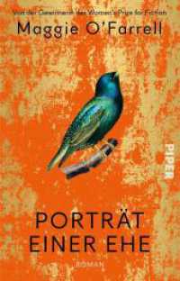 Porträt einer Ehe : Roman | Sunday-Times-Bestseller | Women's Prize for Fiction 2023 Longlist （2. Aufl. 2024. 464 S. 187.00 mm）