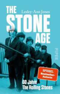 The Stone Age : 60 Jahre The Rolling Stones | Die erste Biografie der größten Rockband aller Zeiten （Auflage. 2024. 464 S. Mit 16-seitigem Farbbildteil. 187.00 mm）