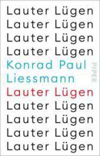 Lauter Lügen （2024. 256 S. 187.00 mm）