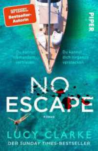 No Escape : Roman | Ein packender Thriller der SPIEGEL-Bestseller-Autorin （4. Aufl. 2023. 384 S. 187.00 mm）
