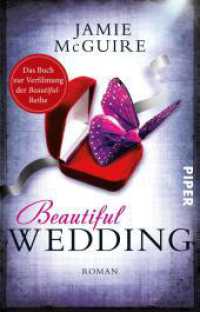 Beautiful Wedding : Roman | Nach "Beautiful Disaster" - ab 9. Mai im Kino! (Beautiful 3) （Auflage. 2023. 176 S. 187.00 mm）