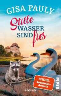 Stille Wasser sind fies : Roman | Von der Meisterin humorvoller Familien-Komödien （2. Aufl. 2024. 304 S. 187.00 mm）