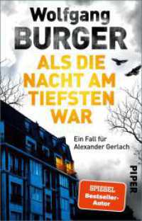 Als die Nacht am tiefsten war : Ein Fall für Alexander Gerlach | Mysteriöser Krimi aus der Bestseller-Reihe (Alexander-Gerlach-Reihe 19) （Auflage. 2024. 368 S. 187.00 mm）