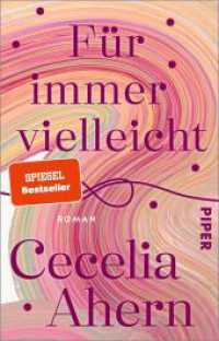 Für immer vielleicht : Roman | Der SPIEGEL-Bestseller von Erfolgsautorin Cecelia Ahern! （Auflage. 2025. 464 S. 187.00 mm）
