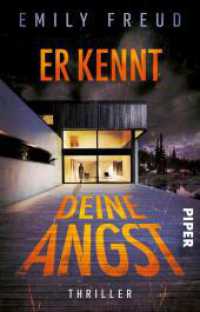 Er kennt deine Angst : Thriller | Dieser Psychothriller geht unter die Haut! （Auflage. 2025. 432 S. 187.00 mm）