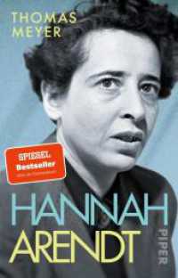 Hannah Arendt : Die Biografie | Platz 1 der Sachbuch-Bestenliste von ZEIT/ZDF/DLF. Das Standardwerk als Taschenbuch （1. Auflage. 2025. 528 S. 187.00 mm）