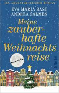 Meine zauberhafte Weihnachtsreise : Ein Adventskalender-Roman | Die 24 schönsten Weihnachtsbräuche （Auflage. 2025. 368 S. 187.00 mm）