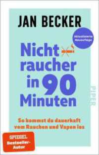 Nichtraucher in 90 Minuten : So kommst du dauerhaft vom Rauchen und Vapen los | Dauerhaft rauchfrei durch Selbsthypnose - einfach und effektiv （1. Auflage. 2026. 224 S. 4 Abb. 187.00 mm）