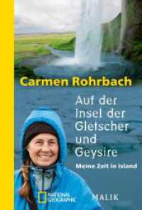 Auf der Insel der Gletscher und Geysire : Meine Zeit in Island (National Geographic Taschenbuch 510) （4. Aufl. 2013. 268 S. Mit 24 Seiten farbigem Bildteil und einer Karte.）