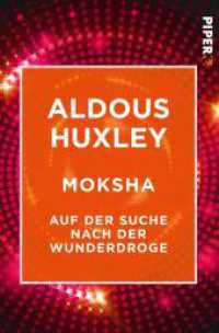 Moksha : Auf der Suche nach der Wunderdroge (Piper Taschenbuch 50031) （Auflage. 2017. 308 S. 205.00 mm）