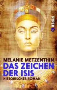Das Zeichen der Isis : Historischer Roman (Piper Taschenbuch 50044) （Auflage. 2017. 440 S. 205.00 mm）