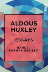 Essays Bd.2 : Form in der Zeit. Über Literatur, Kunst, Musik (Piper Taschenbuch .50111) （1. Auflage. 2018. 336 S. 205.00 mm）