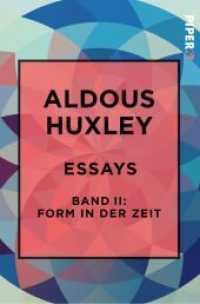 Essays Bd.2 : Form in der Zeit. Über Literatur, Kunst, Musik (Piper Taschenbuch .50111) （Auflage. 2018. 336 S. 205.00 mm）
