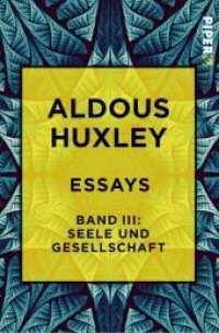 Essays Bd.3 : Seele und Gesellschaft. Diagnosen und Prognosen (Piper Taschenbuch 50112) （1. Auflage. 2018. 328 S. 205.00 mm）