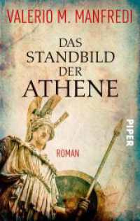Das Standbild der Athene : Roman (Piper Taschenbuch 50254) （Auflage. 2018. 384 S. 187.00 mm）