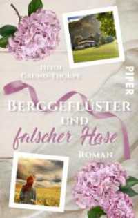 Berggeflüster und falscher Hase : Ein moderner Heimatroman （Auflage. 2021. 328 S. 187.00 mm）