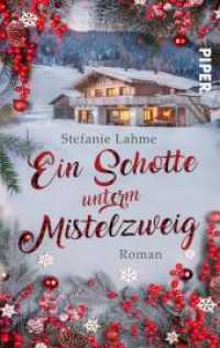 Ein Schotte unterm Mistelzweig : Roman | Witziger, warmherziger Winterroman in Schottland （3. Aufl. 2022. 272 S. 187.00 mm）
