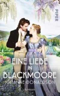 Eine Liebe in Blackmoore : Roman | Regency-Romance im viktorianischen England （2021. 364 S. 187.00 mm）