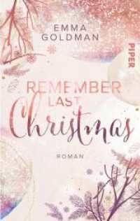 Remember Last Christmas : Roman | Weihnachtlicher Liebesroman für zuckersüße Stunden （2022. 220 S. 187.00 mm）