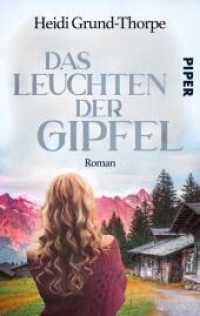 Das Leuchten der Gipfel : Roman | Ein Heimatroman über Stricken, Yoga, die Liebe und ein Geheimnis aus der Vergangenheit （Auflage. 2022. 320 S. 187.00 mm）