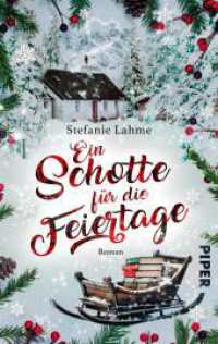 Ein Schotte für die Feiertage : Roman | Witziger, warmherziger Winterroman mit Second Chance in einer kleinen Buchhandlung in Schottland （Auflage. 2024. 280 S. 187.00 mm）