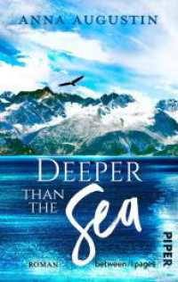 Deeper than the Sea : Roman | Vergebung, Schuld und Second Chance an der Küste Alaskas (Alaskan Coast Guards 2) （1. Auflage. 2025. 396 S. 187.00 mm）