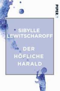 Der höfliche Harald (Literatur-Preisträger) （Auflage. 2019. 120 S. 205.00 mm）