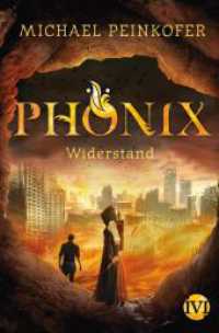 Phönix - Widerstand (Phönix 2) （2019. 336 S. 205.00 mm）