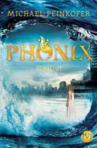 Phönix - Sintflut (Phönix 3) （2020. 320 S. 205.00 mm）