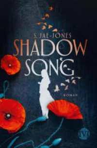 Shadowsong Roman Erlkonig Saga 2 Jae Jones S Uebersetzung Buergel Diana 紀伊國屋書店ウェブストア オンライン書店 本 雑誌の通販 電子書籍ストア