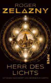 Herr des Lichts : Roman | Ein Meisterwerk der Science-Fiction - mit einem Nachwort von George R.R. Martin （2023. 432 S. 210.00 mm）
