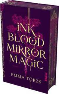 Ink Blood Mirror Magic : Roman | Mit limitiertem Farbschnitt | Ein fesselnder Fantasyroman über Familie, Verrat und die Macht, die Bücher über uns haben （2. Aufl. 2023. 560 S. 220.00 mm）