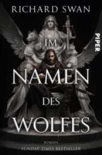 Im Namen des Wolfes : Roman | High Fantasy | Willkommen im Reich der Wölfe! (Die Chroniken von Sova 1) （1. 2023. 528 S. 205.00 mm）