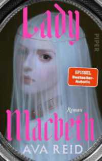 Lady Macbeth : Roman | Der SundayTimes-Bestseller endlich auf Deutsch （1. Auflage）