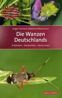 Die Wanzen Deutschlands : Entdecken - Beobachten - Bestimmen (Quelle & Meyer Bestimmungsbücher) （2020. 720 S. über 500 farb. Abbildungen, 1 Tabelle. 19 cm）