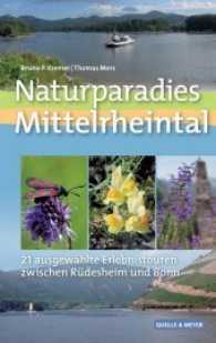 Naturparadies Mittelrheintal : 21 ausgewählte Erlebnistouren zwischen Rüdesheim und Bonn （1. Auflage. 2017. 416 S. m. 500 Abb., 21 Karten mit Wanderrouten. 19 c）
