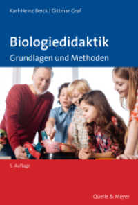 Biologiedidaktik : Grundlagen und Methoden （5., aktualisierte Auflage. 2018. 480 S. 38 farb. Abb. 21.5 cm）