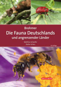 Brohmer - Die Fauna Deutschlands und angrenzender Länder : Ein Bestimmungsbuch unserer heimischen Tierwelt (Quelle & Meyer Bestimmungsbücher) （26., überarbeitete Auflage. 2024. 704 S. ca. 2000 Strichzeichnung）