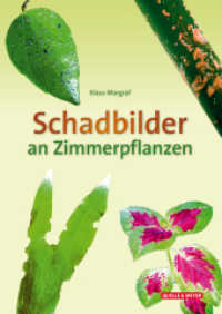 Schadbilder an Zimmerpflanzen (Quelle & Meyer Bestimmungskarten) （2024. 10 S. 34 farb. Abb. 21 cm）