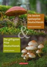 Die besten Speisepilze & Die giftigsten Pilze Deutschlands : einfach bestimmen - schnell erkannt （2. korr. Auflage 2026）
