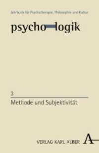 psycho-logik. 3 Methode und Subjektivität (psycho-logik 3) （2008. 317 S. 21.4 cm）
