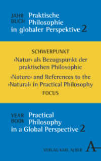 Jahrbuch praktische Philosophie in globaler Perspektive / Yearbook Practical Philosophy in a Global Perspective Bd.2 (Jahrbuch Praktische Philosophie in globaler Perspektive 2) （2018. 368 S. 135 x 215 mm）