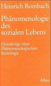 Phänomenologie des sozialen Lebens : Grundzüge einer Phänomenologischen Soziologie （1994. 324 S. 24 x 132 mm）