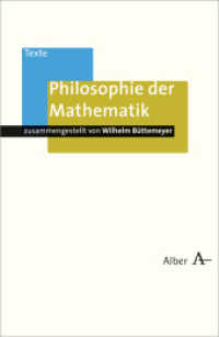 Philosophie der Mathematik : Vorw. v. Karl-Heinz Lembeck (Alber-Texte Philosophie 16) （3. Aufl. 2003. 234 S. 139 x 214 mm）