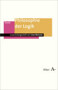 Philosophie der Logik : Texte (Alber Texte Philosophie 19) （2003. 228 S. 21.4 cm）