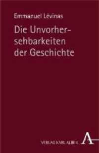 Die Unvorhersehbarkeiten der Geschichte （2006. 183 S. 21.4 cm）