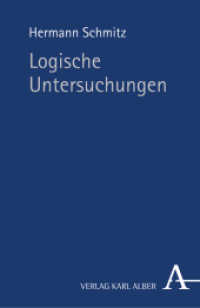 Logische Untersuchungen （1. Auflage. 2008. 128 S. 21.4 cm）