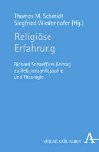 Religiöse Erfahrung : Richard Schaefflers Beitrag zu Religionsphilosophie und Theologie （1. Auflage. 2010. 312 S. 21.4 cm）