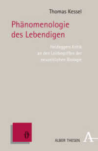Phänomenologie des Lebendigen : Heideggers Kritik an den Leitbegriffen der neuzeitlichen Biologie (Alber Thesen Philosophie 46) （1. Auflage. 2011. 228 S. 21.4 cm）